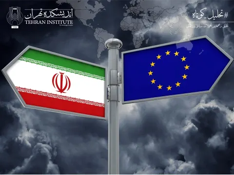 ریشه‌های تنش: چرا تقابل اروپا با ایران تشدید شده است؟